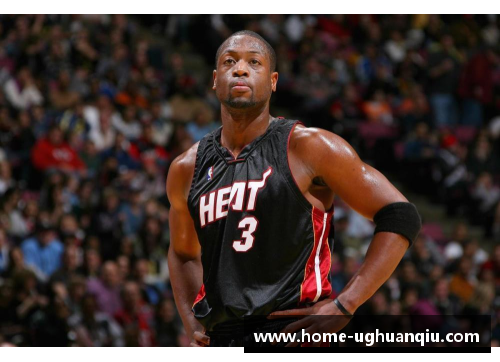 ug环球官网NBA韦德经典十佳球：超凡表现令人惊叹