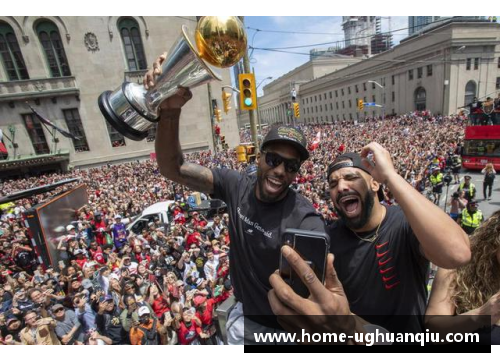 ug环球官网猛龙球员历史时刻：加拿大球队夺得NBA总冠军